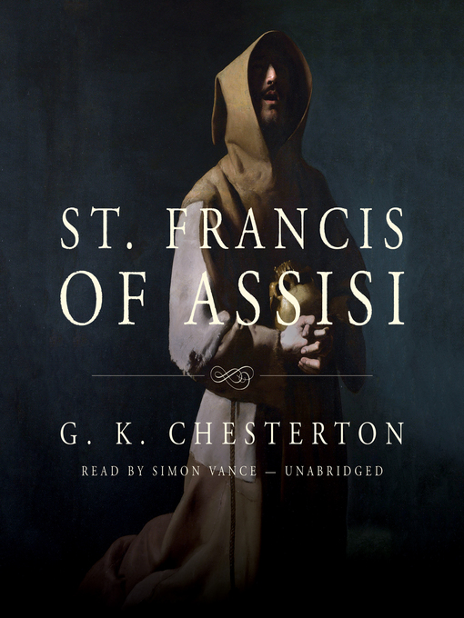 Title details for St. Francis of Assisi by G. K. Chesterton - Available